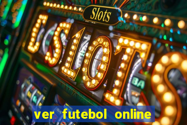 ver futebol online ao vivo